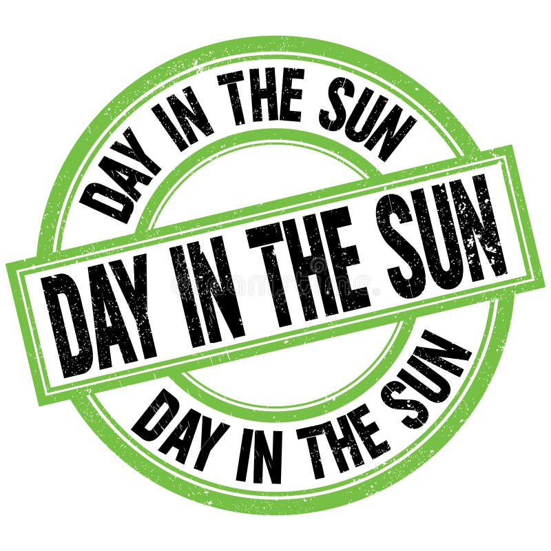DAY in the SUN Text on Greenblack Round Stamp Sign Stock Illustration