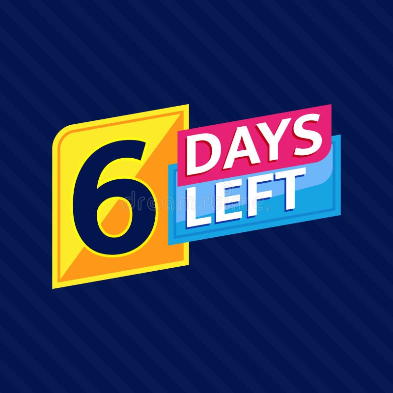 6 Days Left Countdown Banner Stock Vector Illustration of market