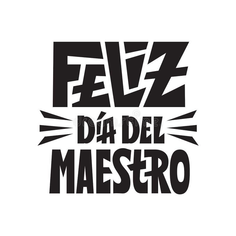 De gelukkige Spaanse taal van de lerarendag feliz dia del maestro Gelukwenskaart voor giften Hand het van letters voorzien citaat vector illustratie De gelukkige Spaanse taal van de lerarendag feliz dia del maestro Gelukwenskaart voor giften Hand het van letters voorzien citaat vector illustratie
