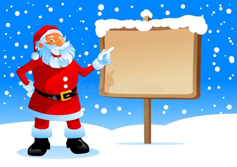 Happy Santa Claus shows at the blank board, illustration can be scale to any size. Happy Santa Claus shows at the blank board, illustration can be scale to any size