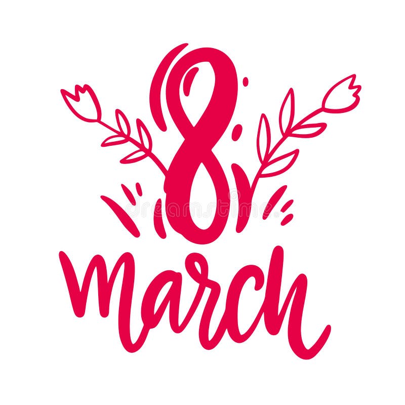 8 de marzo el día de la mujer feliz Letras dibujadas mano del vector libre illustration 8 de marzo el día de la mujer feliz Letras dibujadas mano del vector libre illustration