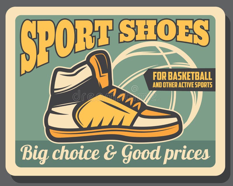 Basketball sportswear shop retro vector poster, sport sneaker shoes. Footwear store with choice of training sneakers. Ball silhouette, leather trainers with laces, high model, active lifestyle boots. Basketball sportswear shop retro vector poster, sport sneaker shoes. Footwear store with choice of training sneakers. Ball silhouette, leather trainers with laces, high model, active lifestyle boots