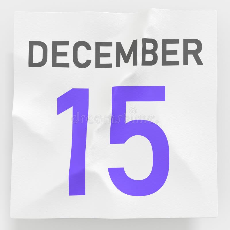 December 15 Date on Crumpled Paper Page of a Calendar, 3d Rendering
