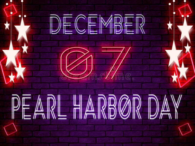 07 December, Pearl Harbor Day, Neon Text Effect on Bricks Background