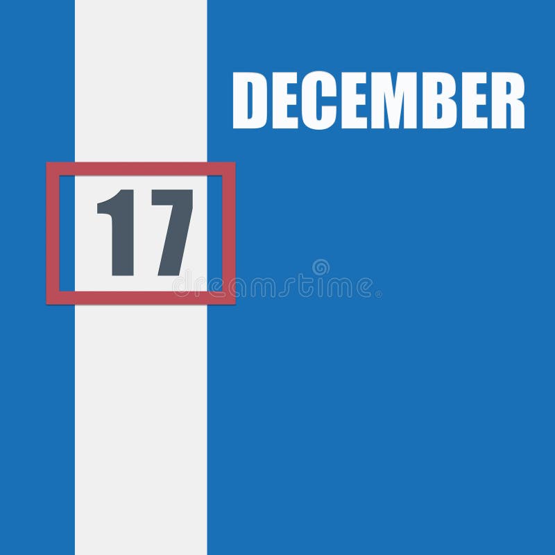 December 17. 17th Day of Month, Calendar Date.Beige Background with