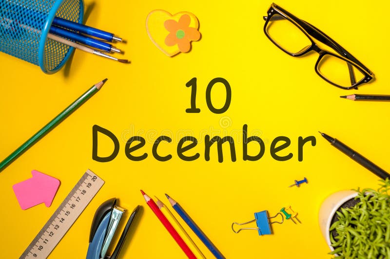 December 10th. Day 10 of december month. Calendar on yellow businessman workplace background. Winter time. royalty free stock photos December 10th. Day 10 of december month. Calendar on yellow businessman workplace background. Winter time. royalty free stock photos