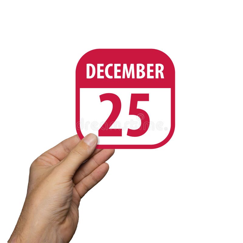 December 25th. Day 25 of month,hand hold simple calendar icon with date on white background. Planning. Time management. Set of royalty free stock photo