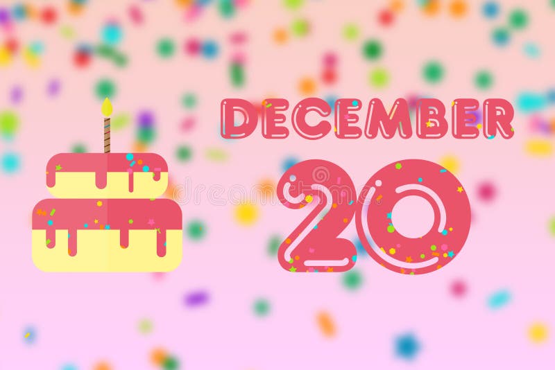 20 decembrie. ziua 20 de luni de felicitări cu data nașterii și tortul de aniversare. ziua lunii de iarnă a anului vector illustration