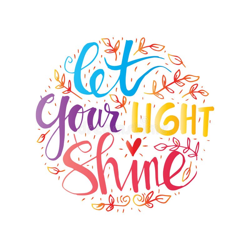 Let your light shine hand lettering. Let your light shine hand lettering.