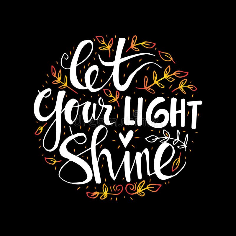 Let your light shine hand lettering. Let your light shine hand lettering.