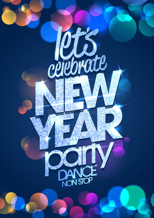 Deje el ` s celebrar concepto del cartel del partido del Año Nuevo con confeti coloreado multi