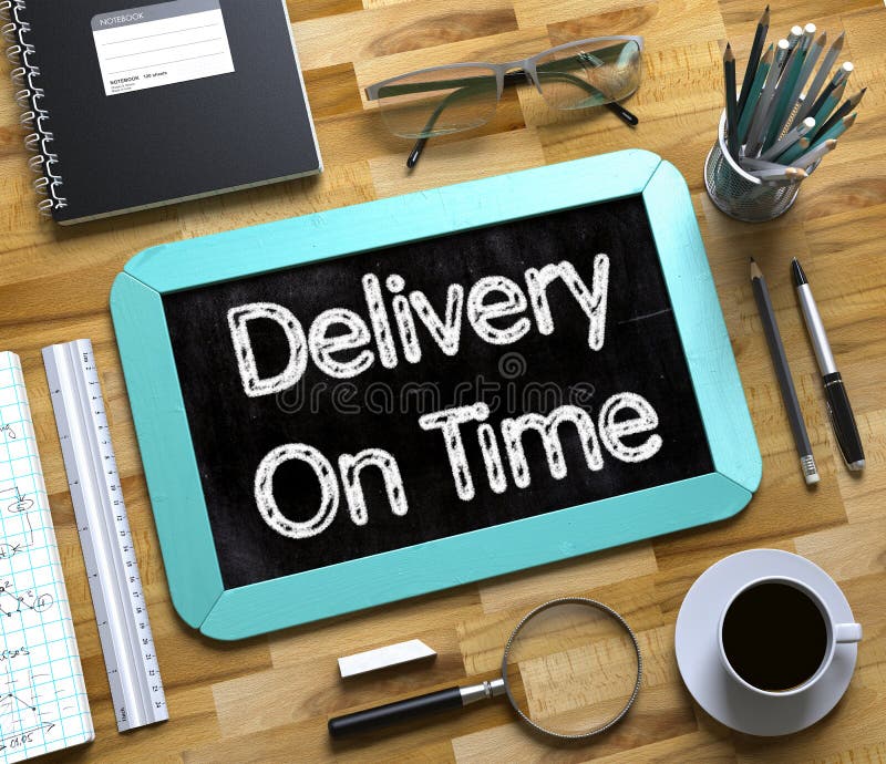 Delivery on Time Handwritten on Small Chalkboard. 3D. Stock Image