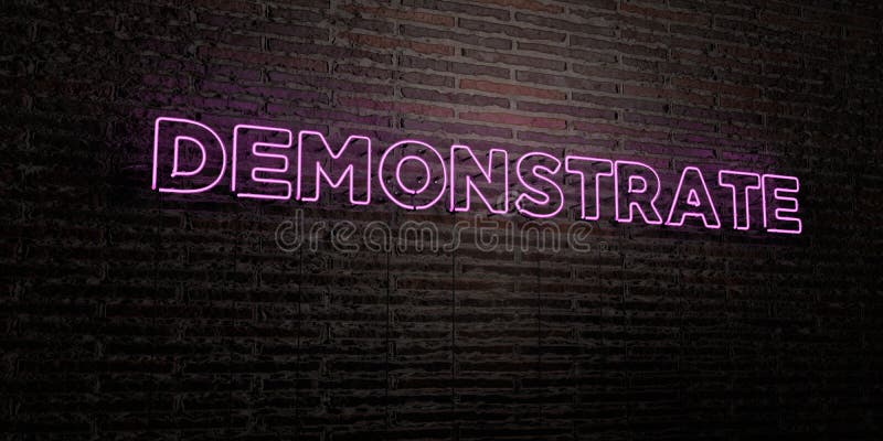 Demonstrate Fluorescent Neon Tube Sign On Brickwork Front View 3d Rendered Royalty Free 