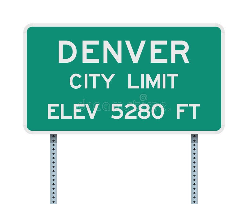 Vector illustration of the Denver City Limits green road sign with the elevation. Vector illustration of the Denver City Limits green road sign with the elevation