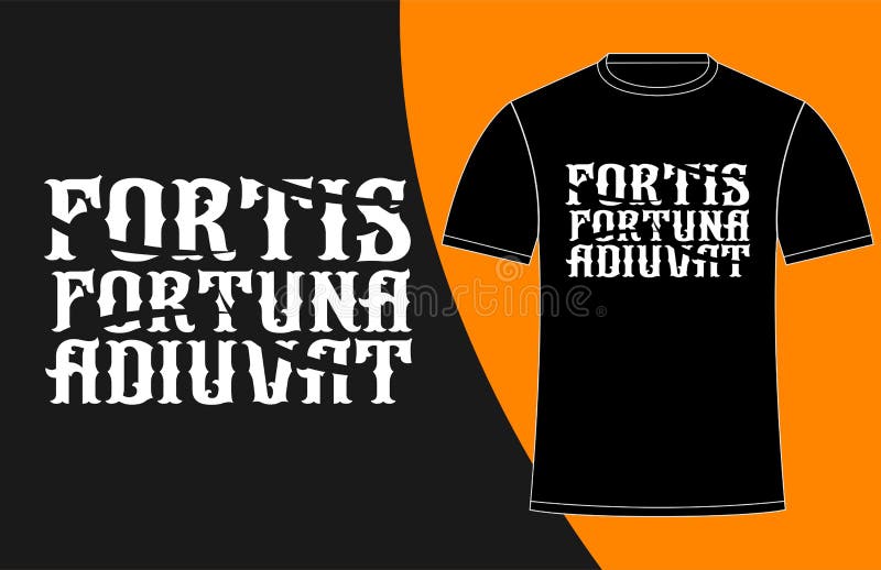 Design Print Template Typography FORTIS FORTUNA ADIUVAT Stock Vector - Illustration of male, blank: 225781940 Design Print Template Typography FORTIS FORTUNA ADIUVAT Stock Vector - Illustration of male, blank: 225781940