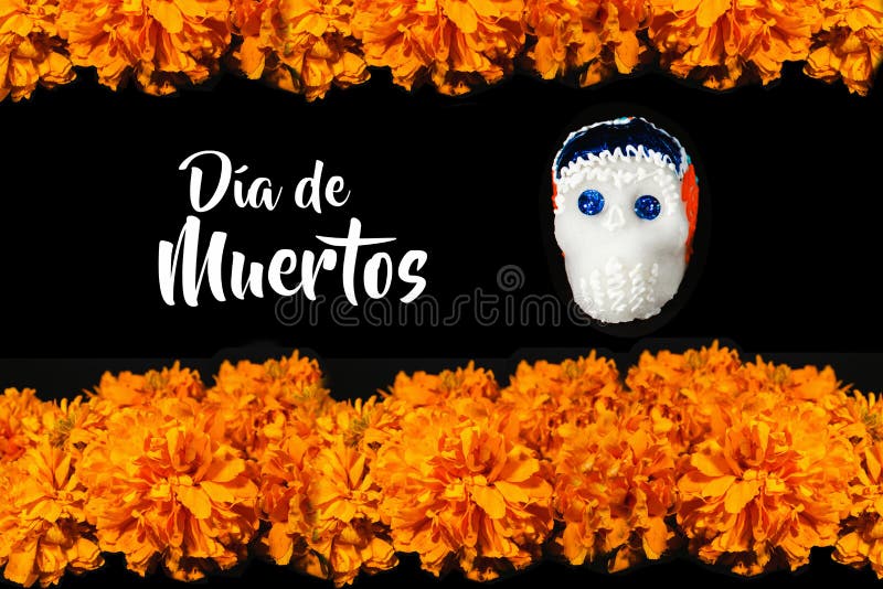 Dia De Los Muertos Flor De Cempasuchil, Day of the Dead Offering in MÃ©xico  Stock Image - Image of calaverita, cultural: 126914303