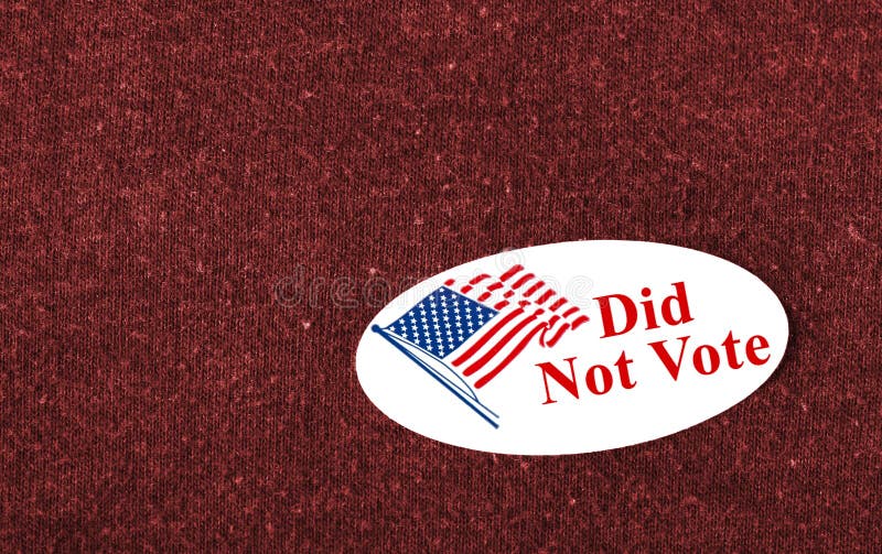 Did Not Vote. Closeup of a sticker with an American flag and the words 'Did Not Vote' placed on a red shirt stock image Did Not Vote. Closeup of a sticker with an American flag and the words 'Did Not Vote' placed on a red shirt stock image
