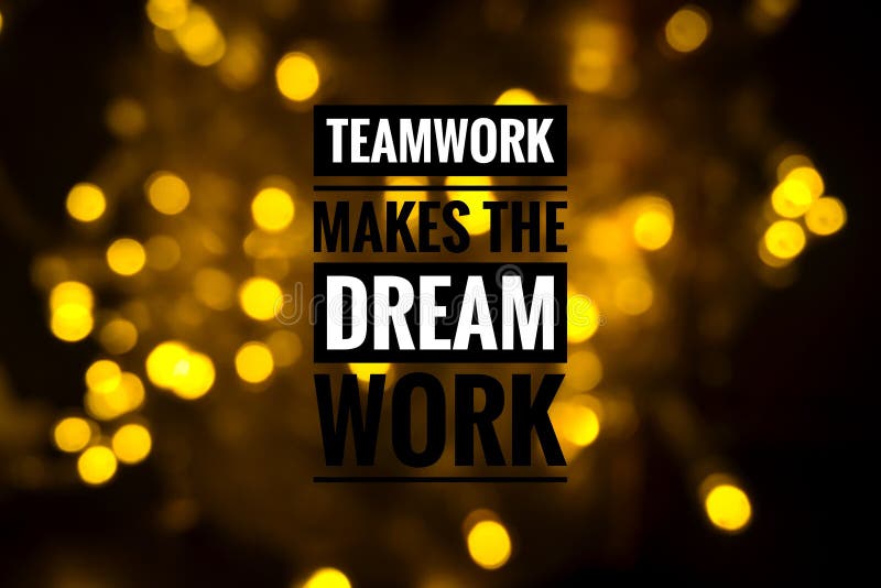 Teamwork Macht Die Traumarbeit Stockfoto Bild Von Text Erfolg 82052214