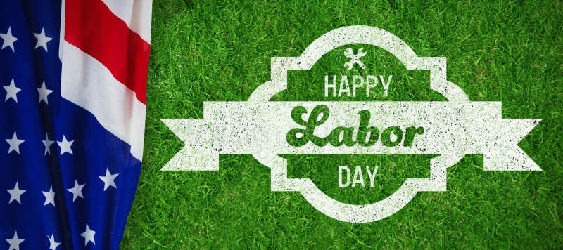 Composite Image Of Digital Composite Image Of Happy Labor Day Banner