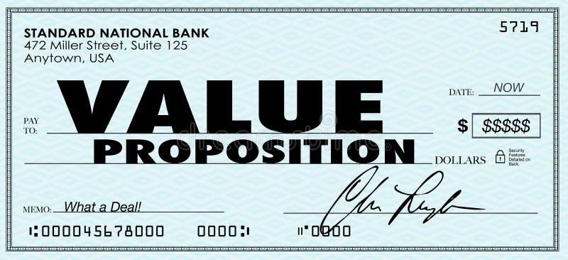 Value Proposiiton words on a check to illustrate benefits of buying products or services in a special savings offer from a business or company. Value Proposiiton words on a check to illustrate benefits of buying products or services in a special savings offer from a business or company