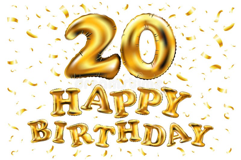 Dirigez Le Joyeux Anniversaire Ans De Vingt Ballons D Anniversaire De Celebration D Or De Logo Avec Des Confettis Illustration De Vecteur Illustration Du Logo Joyeux Dirigez Le Joyeux Anniversaire Ans De Vingt Ballons D Anniversaire De Celebration D Or De Logo Avec Des Confettis Illustration De Vecteur Illustration Du Logo Joyeux