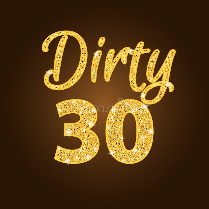 Dirty Thirty Stock Illustrations – 95 Dirty Thirty Stock Illustrations ...