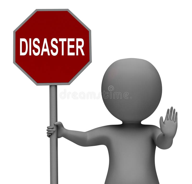 Disaster Stop Sign Shows Crisis Trouble Or Calamity royalty free illustration