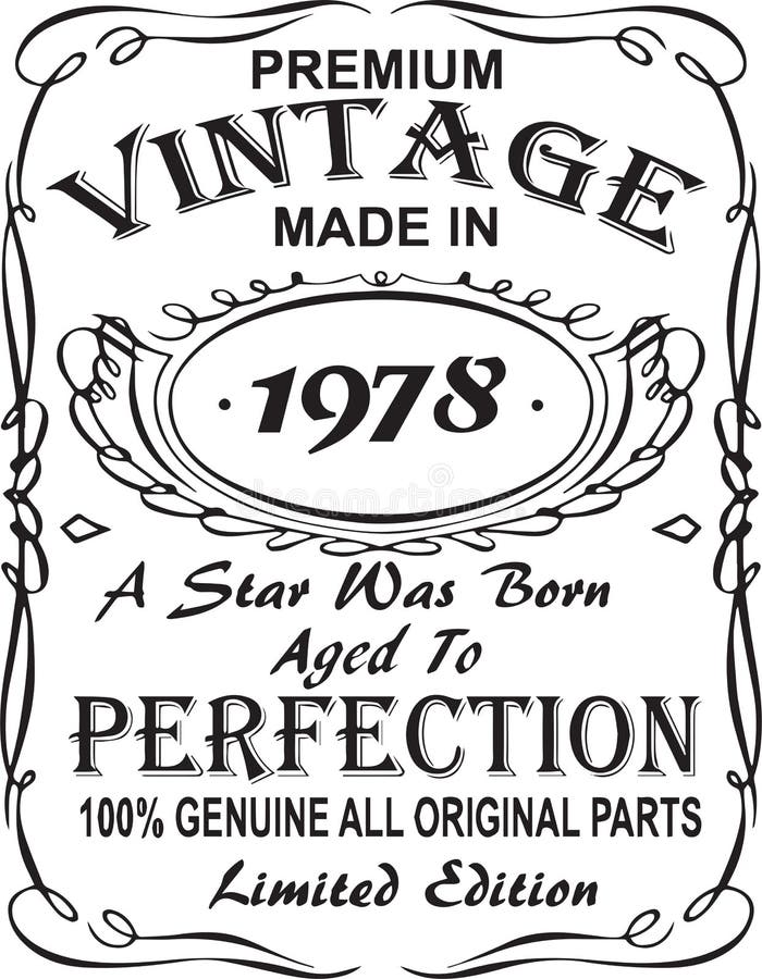 Diseño vectorial de la impresión de la camiseta El vintage superior hizo en 1978 una estrella fue llevado envejeció a la perfecci stock de ilustración Diseño vectorial de la impresión de la camiseta El vintage superior hizo en 1978 una estrella fue llevado envejeció a la perfecci stock de ilustración