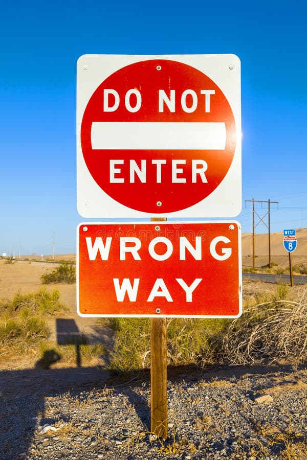 Entered is incorrect. Do not enter wrong way. Wrong way и do not enter что значит.