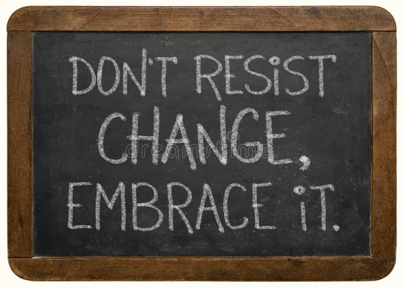 Do not resist change stock photo. Image of vintage, mindset - 44473488