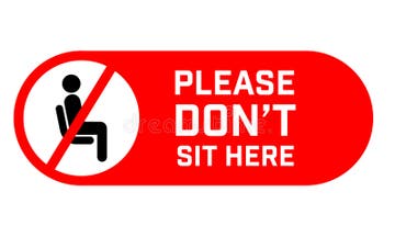 Do Not Sit Stock Illustrations 572 Do Not Sit Stock Illustrations 