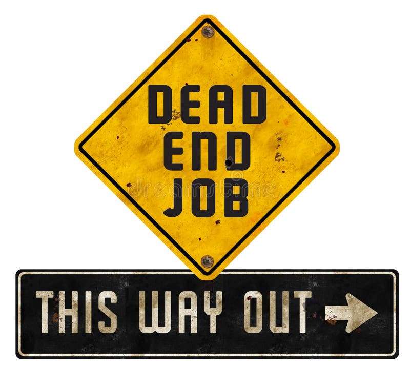 Do sem saída de Job Sign Logo Art Way Grunge para fora
