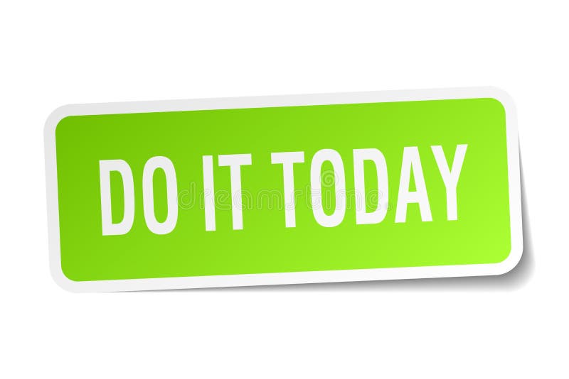 Do it today square sticker