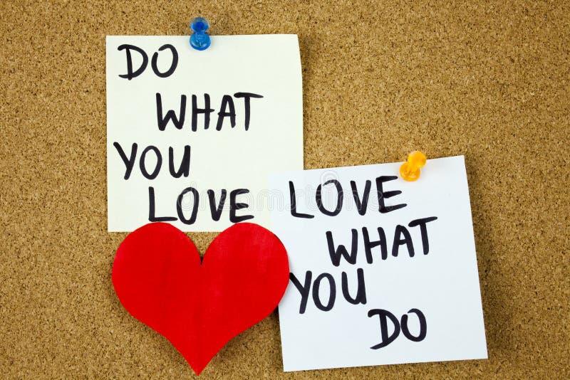 857 Do What You Love Photos Free Royalty Free Stock Photos From Dreamstime 857 Do What You Love Photos Free Royalty Free Stock Photos From Dreamstime
