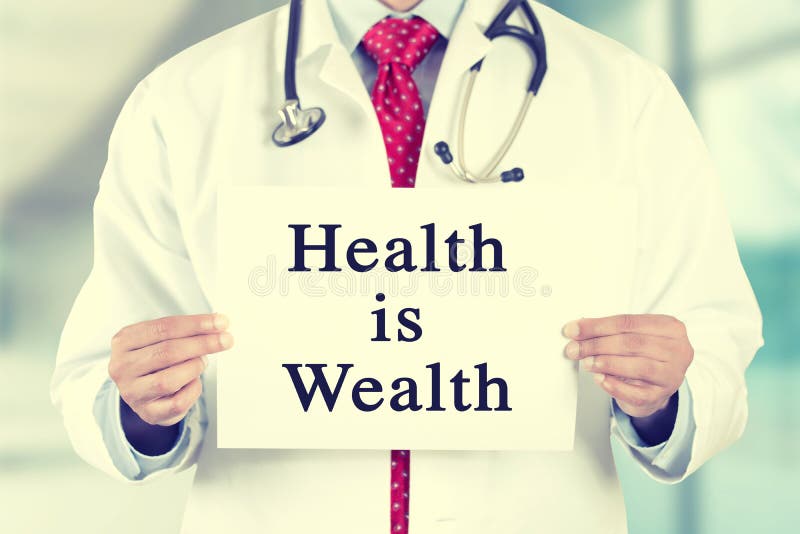 Health is wealth