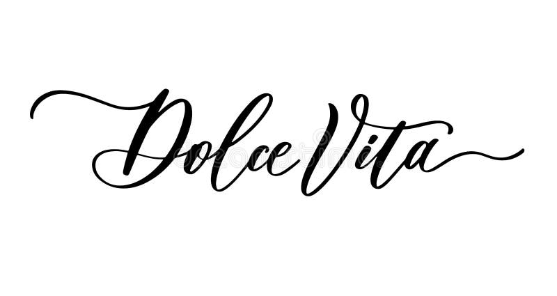 Dolce Vita. Lettering Inscription. Design Element for Greeting Card, T ...