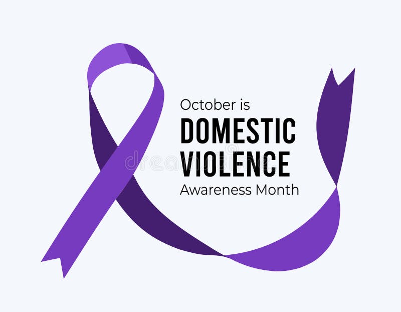 Domestic Violence Awareness Month. 