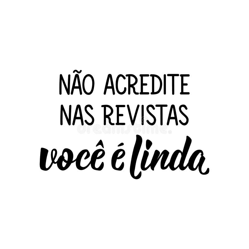 Today Will Be a Good Day in Portuguese. Lettering. Ink Illustration. Modern  Brush Calligraphy Stock Illustration - Illustration of quote, fashion:  203245896