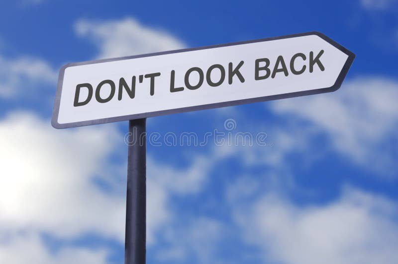 Dont look back