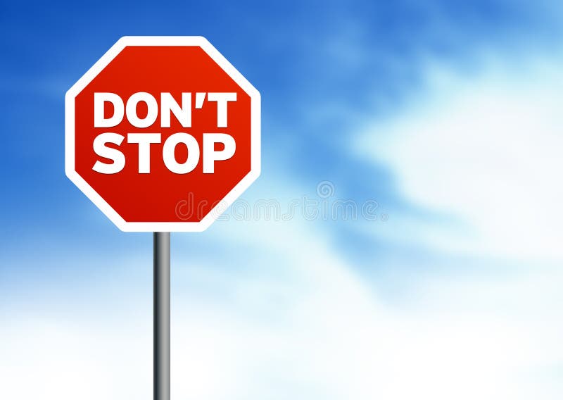 Dont Stop Stock Illustrations – 8,178 Dont Stop Stock Illustrations,  Vectors &amp; Clipart - Dreamstime