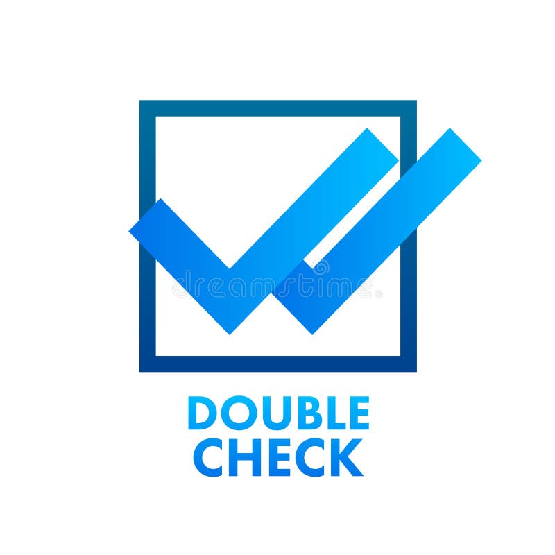 Double Check Stock Illustrations – 1,058 Double Check Stock Illustrations,  Vectors & Clipart - Dreamstime