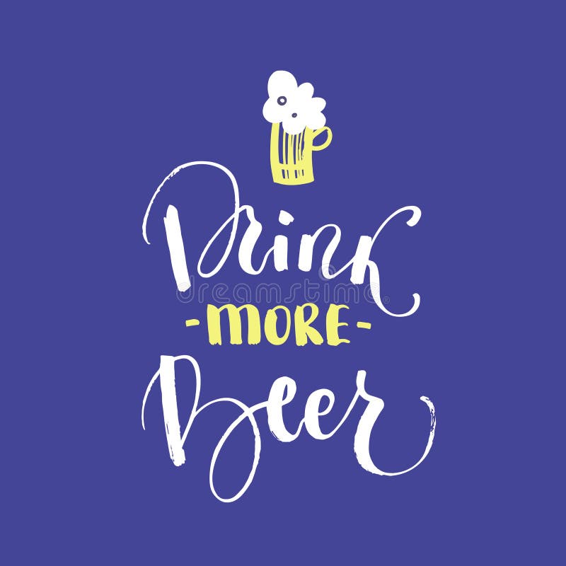 Drink meer bier - unieke handdrawn typografieaffiche stock illustratie Drink meer bier - unieke handdrawn typografieaffiche stock illustratie