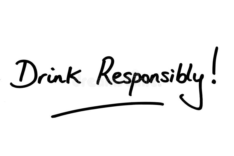 DRINK RESPONSIBLY stock illustration. Illustration of aged 88001558