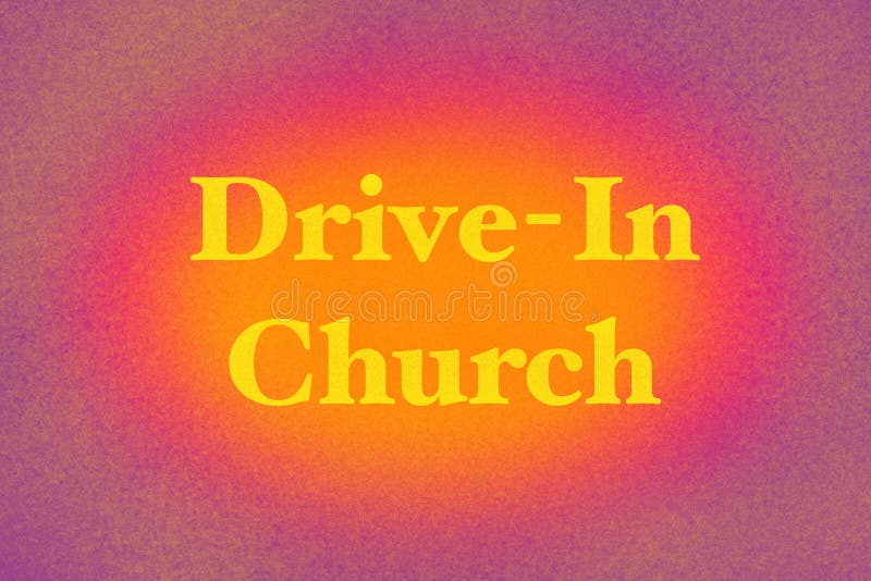 DRIVE-in CHURCH Abstract Background Stock Illustration - Illustration of  modern, abstract: 178623113