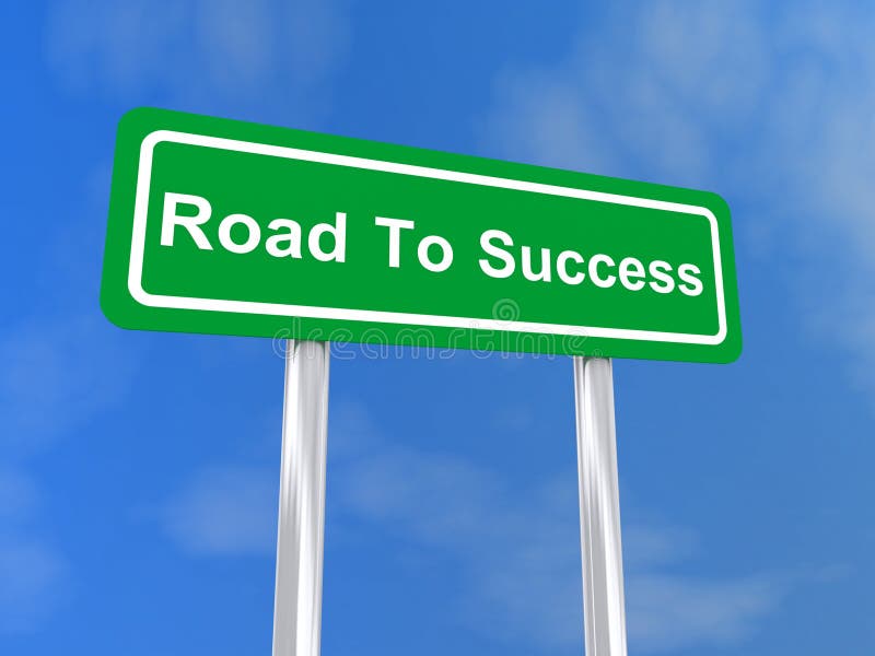 Text 'road to success' on green roadside sign board in white text with blue sky background. Text 'road to success' on green roadside sign board in white text with blue sky background.