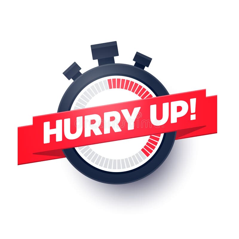 Vector Illustration Hurry Up Sign With Stop Watch