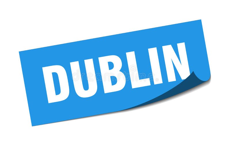 Dublin Sticker. Dublin Square Peeler Sign Stock Vector Illustration