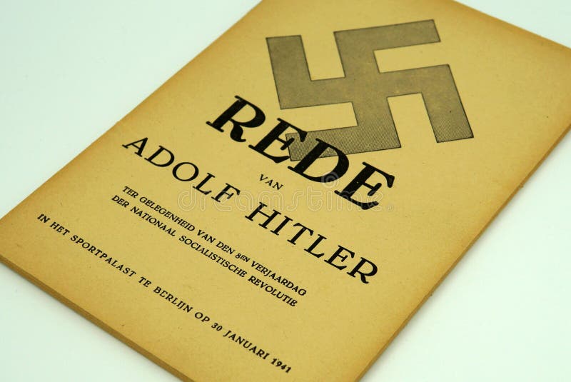 Amsterdam, The Netherlands- December 12, 2017: Front of Dutch booklet containing the speech given bij Adolf Hitler at the Berlin Sportpalast 30 January 1941. Amsterdam, The Netherlands- December 12, 2017: Front of Dutch booklet containing the speech given bij Adolf Hitler at the Berlin Sportpalast 30 January 1941.