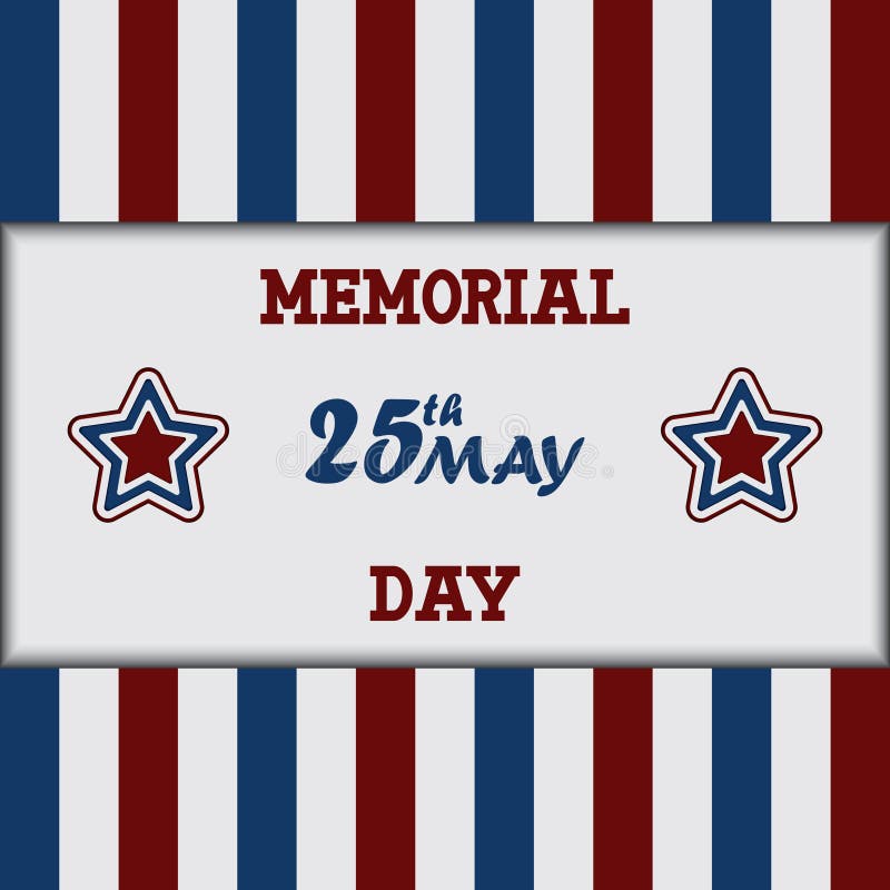 memorial day. Vector illustration decorative background design. memorial day. Vector illustration decorative background design.