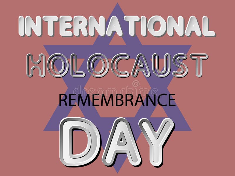 Día internacional de la conmemoración del holocausto ilustración del vector Día internacional de la conmemoración del holocausto ilustración del vector
